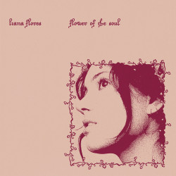 Liana Flores  -- Flower of...